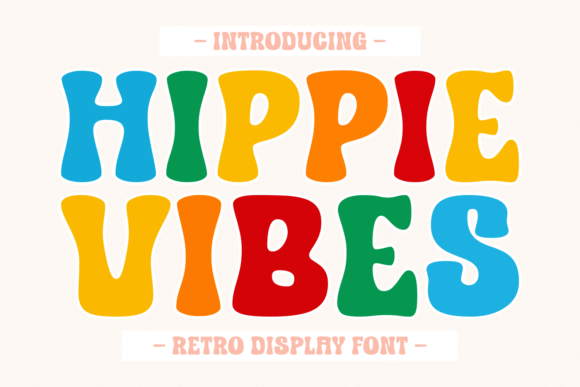 Hippie Vibes: A Font That Builds Brand Trust