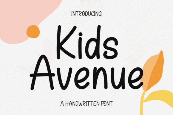 Kids Avenue: A Charming Font for Personal Branding