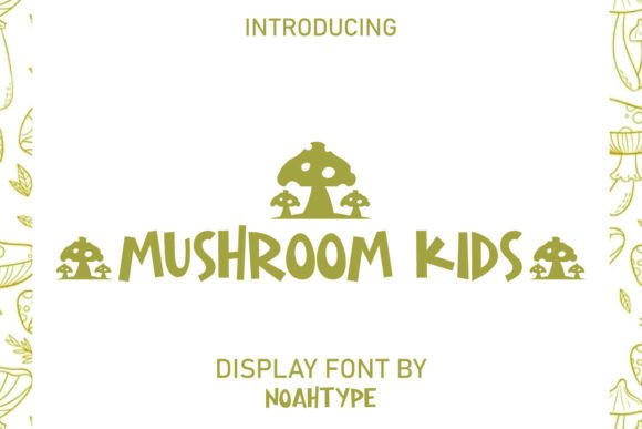 Mushroom Kids Font: A Playful Display Typeface for Editorial Design