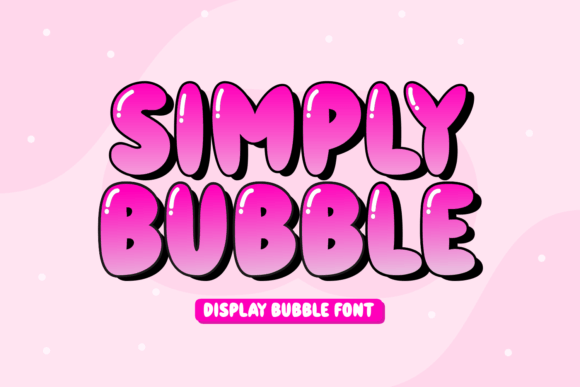 Why the Simply Bubble Font is My New Favorite Tool for Brand Building